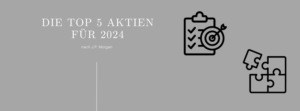 Mehr über den Artikel erfahren Die TOP 5 Aktienempfehlungen von J.P. Morgan für 2024