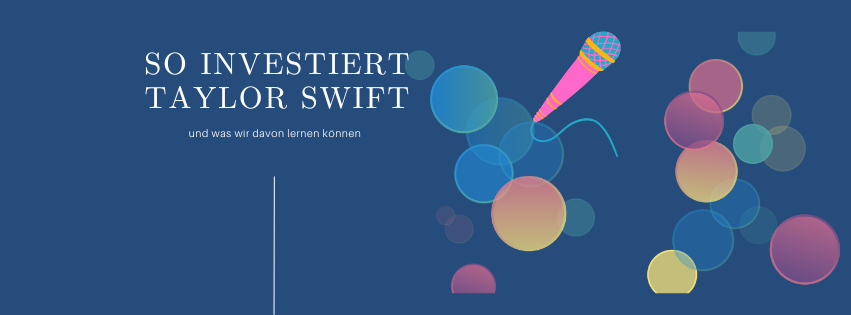 Mehr über den Artikel erfahren Taylor Swift: So investiert der Superstar ihr Geld – und was wir daraus lernen könnenDas sind die erfolgreichsten Aktien der letzten 5 Jahre